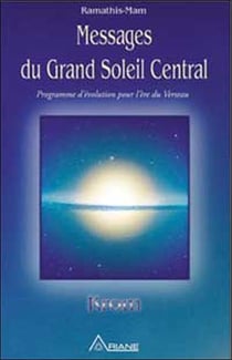 Messages du grand soleil central