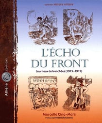L'écho du front - journaux des tranchées (1915-1919)