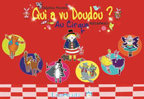 Qui a vu doudou ? t.6 - au cirque