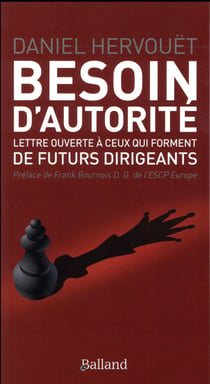 Besoin d'autorité - lettre ouverte à ceux qui forment de futurs dirigeants