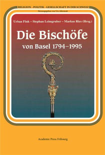 Die bischofe von basel 1794-1995