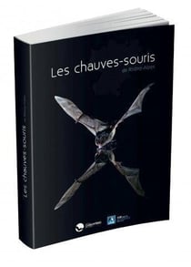 LES CHAUVES-SOURIS DE RHONE-ALPES.