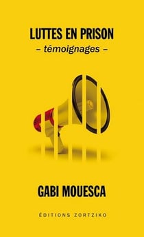 Luttes en prison - témoignages