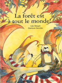 La foret est a tout le monde