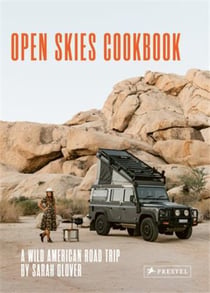 The open skies cookbook : a wild american road trip