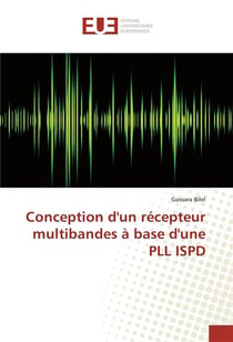 Conception d'un recepteur multibandes a base d'une pll ispd