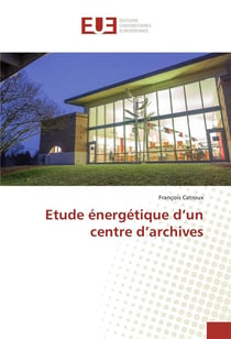 Etude energetique d'un centre d'archives