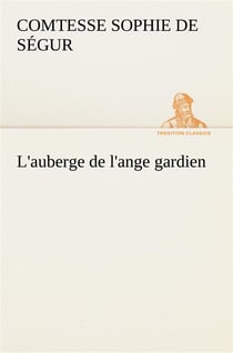 L'auberge de l'ange gardien - l auberge de l ange gardien