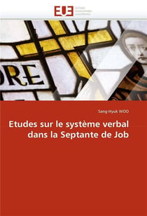 Etudes sur le systeme verbal dans la septante de job