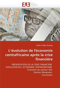 L'evolution de l'economie centrafricaine apres la crise financiere