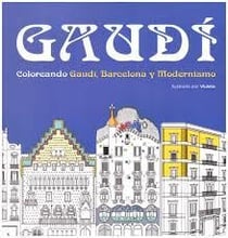 Gaudi - coloreando gaudi, Barcelona y modernismo