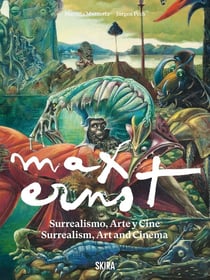 Max Ernst : Surrealism, art and cinema