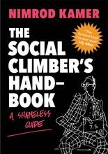 The social climber's handbook - a shameless guide
