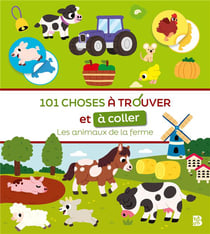 Mon premier cherche et colle : 101 choses à trouver et à coller: Les animaux de la ferme
