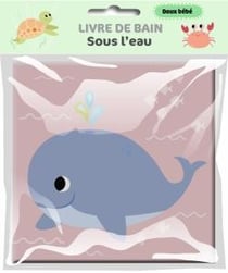 Doux bébé : Livre de bain : Sous l'eau