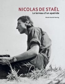 Nicolas de Staël : Le terreau d'un apatride