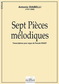 Sept pièces mélodiques pour orgue