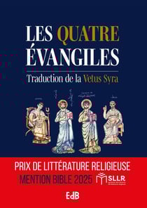 Les quatre évangiles : Traduction de la vetus syra