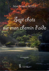 Sept chats sur mon chemin d aide