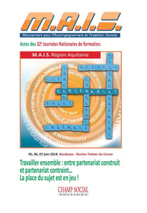 Travailler ensemble - entre partenariat construit et partenariat contraint, la place du sujet est en jeu
