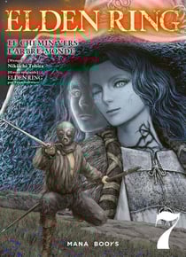 Elden ring : le chemin vers l'arbre-monde Tome 7