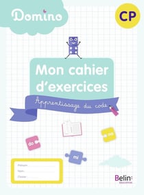 Mon cahier d'exercices CP : Apprentissage du code