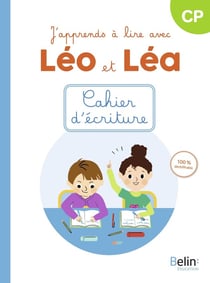 Léo et Léa : J'apprends à lire avec Léo et Léa : Cahier d'écriture (édition 2024)