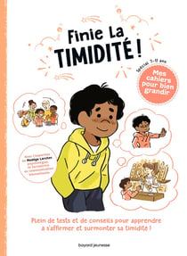 Finie la timidité!