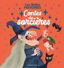 Les Belles Histoires : Contes de sorcières