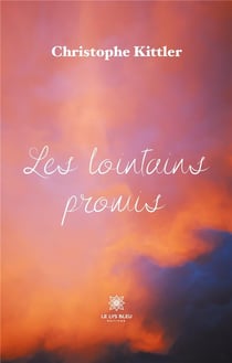 Les lointains promis