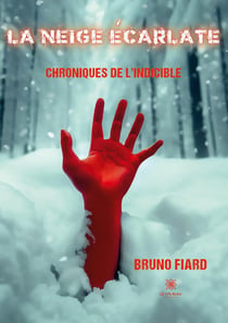 La neige écarlate : Chroniques de l'indicible