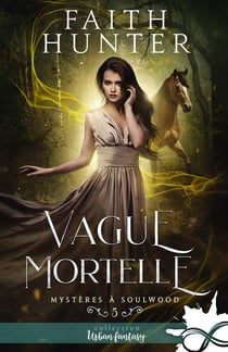 Mystères à Soulwood Tome 5 : Vague mortelle