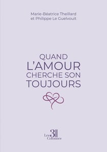 Quand l'amour cherche son toujours