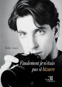 Finalement je n'étais pas si bizarre