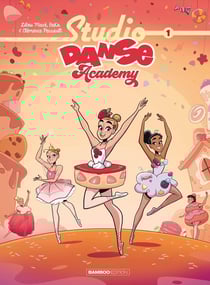 Studio danse académy Tome 1