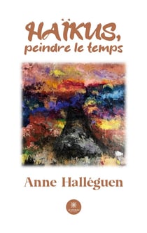 Haïkus, peindre le temps