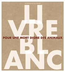 Manifeste Pour Une Mort Digne Des Animaux