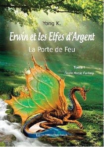 Erwin et les elfes d'argent - la porte de feu