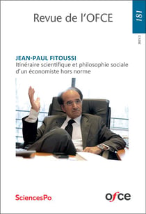 Revue de l'OFCE n.181 : Jean-Paul Fitoussi : Itinéraire scientifique et philosophie sociale d'un économiste hors norme