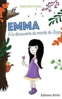 Emma t.1 - à la découverte du monde de Joya