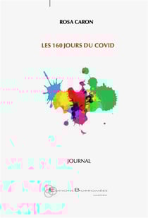 Les 160 jours du Covid