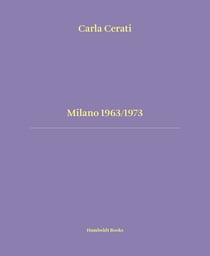 Milano 1963/1973