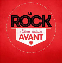 Le rock c'était mieux avant