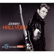Les 50 plus grands rocks : Johnny Hallyday