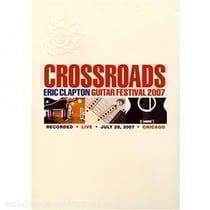 Crossroads : guitar festival 2007
