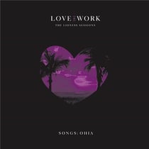 Love & work the lioness sessions
