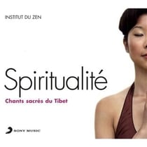 Spiritualité : chants sacrés du tibet