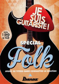 Je suis guitariste ! spécial folk