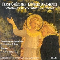 Chant Grégorien - Liturgie Dominicaine