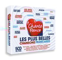 Chante France - Les plus belles chansons françaises